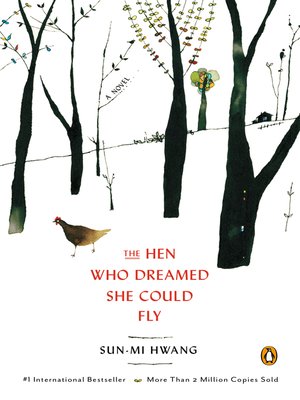 the hen who dreamed she could fly by sun mi hwang